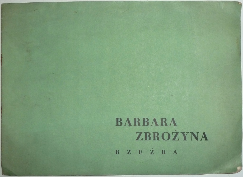 BARBARA ZBROŻYNA Wystawa rzeźby Kraków 1967