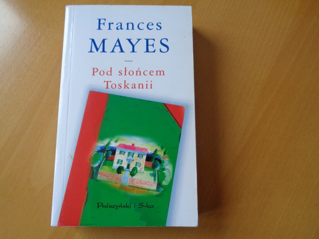 Frances Mayes-Pod słońcem Toskanii