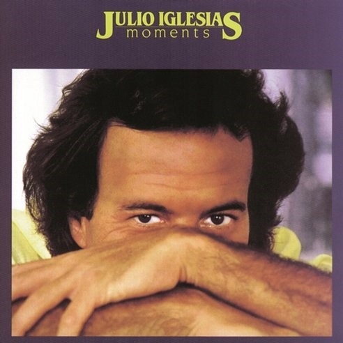 JULIO IGLESIAS _ MOMENTS MOMENTOS _ 1982