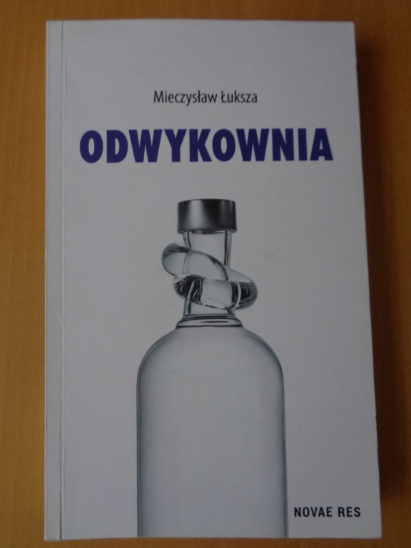 Mieczysław Łuksza Odwykownia