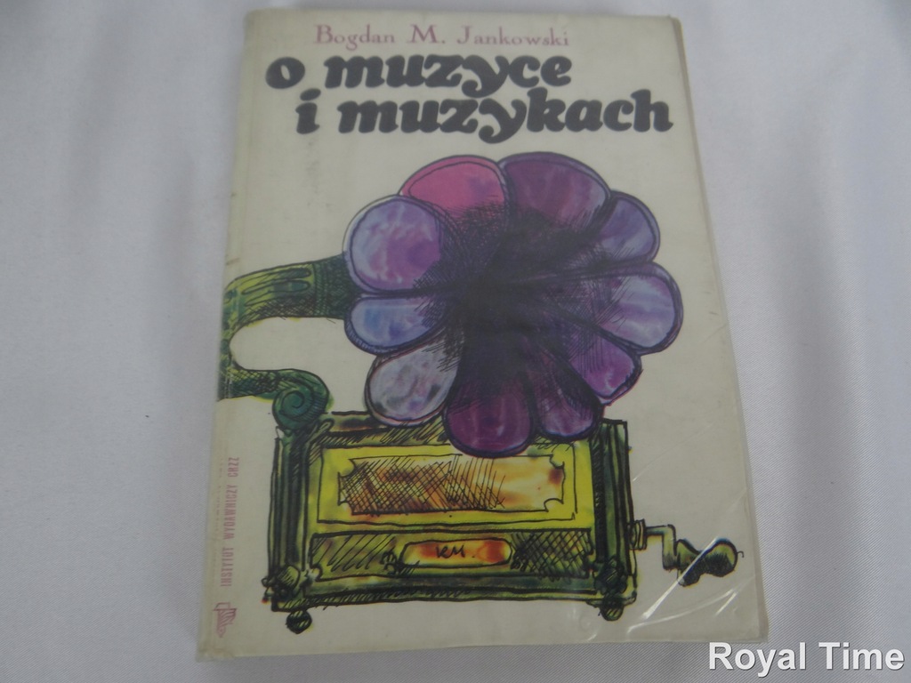 Książka - O muzyce i muzykach B.M jANKOWSKI