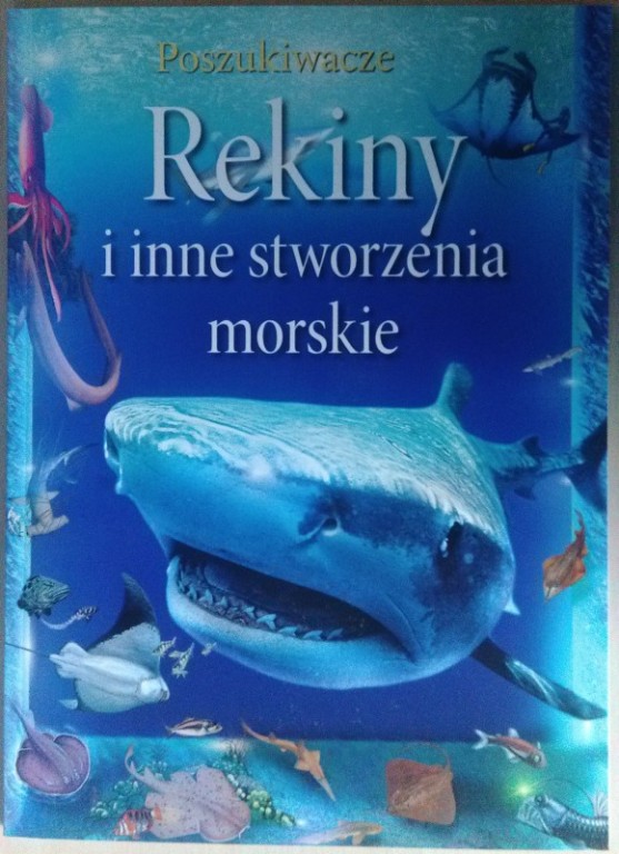 Rekiny i inne stworzenia morskie