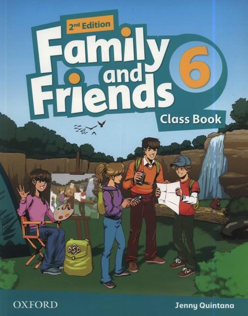 FAMILY AND FRIENDS 2E 6 CLASS BOOK, QUINTANA JENNY