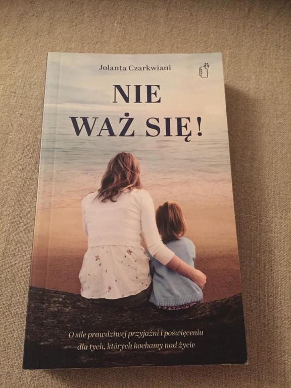 Jolanta Czarkwiani Nie waż się! z autografem