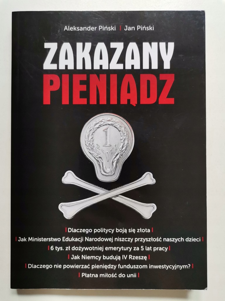 Zakazany pieniądz Aleksander Piński, Jan Piński