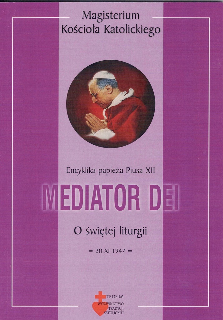 Mediator Dei o liturgii Encyklika -c