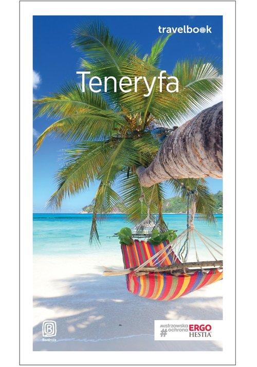 Teneryfa Travelbook Wydanie 3 Wilczyńska Berenika