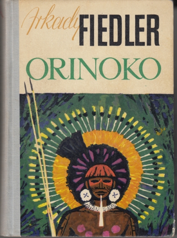 Arkady Fiedler - Orinoko 1970