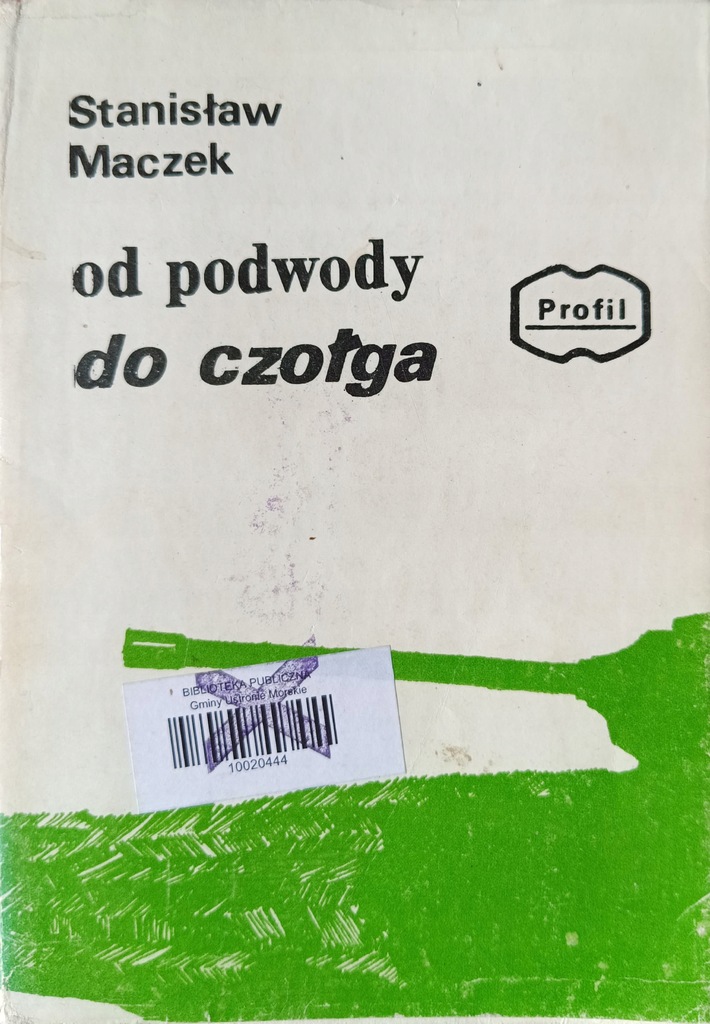 Od podwody do czołga Stanisław Maczek