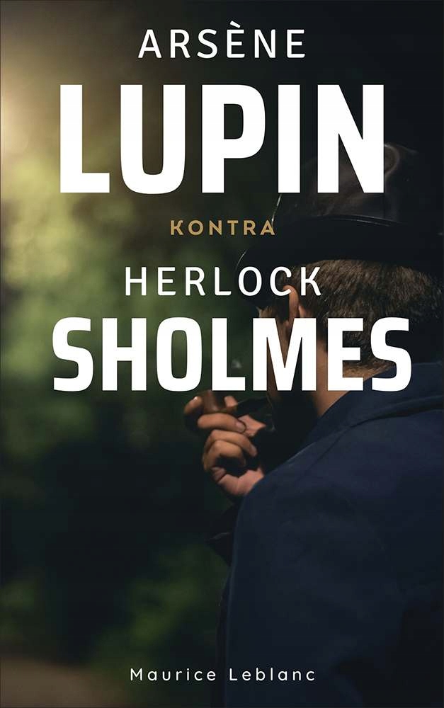 Arsene Lupin kontra Herlock Sholmes - ebook