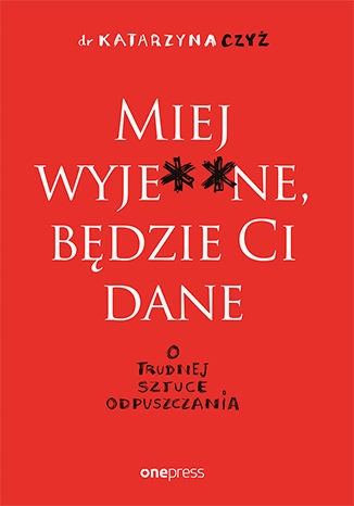 Купить Не волнуйся, ты получишь это. О сложном искусстве: отзывы, фото, характеристики в интерне-магазине Aredi.ru