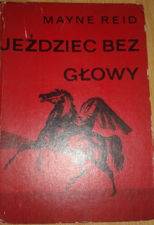 Mayne Reid - "Jeździec bez głowy"