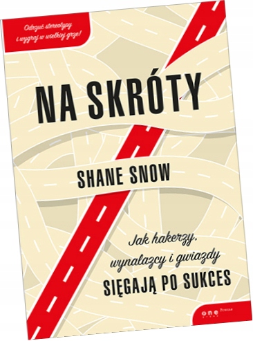 Na skróty -Shane Snow