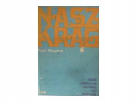 Nasz krąg - P. Rząca