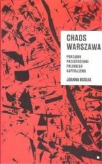 Chaos Warszawa. Porządki przestrzenne