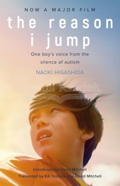 The Reason I Jump: One Boys Voice Naoki Higashida