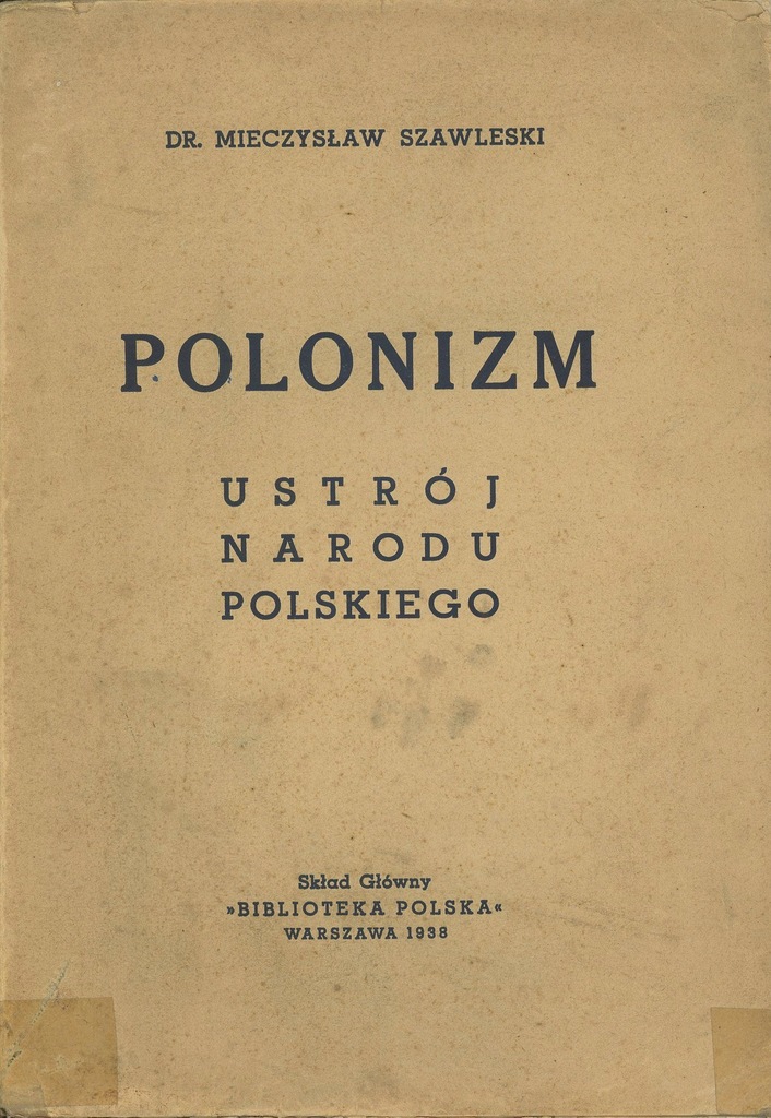 POLONIZM USTRÓJ NARODU POLSKIEGO Szawleski sanacja