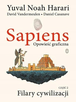 Sapiens Opowieść graficzna Harari Część 2