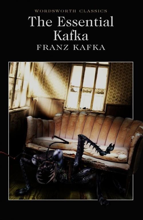 The Essential Kafka Franz Kafka