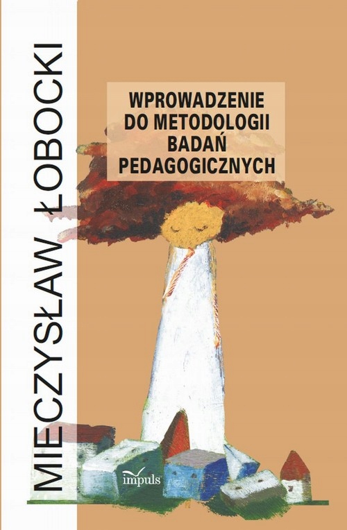 WPROWADZENIE DO METODOLOGII BADAŃ PEDAGOG.. EBOOK