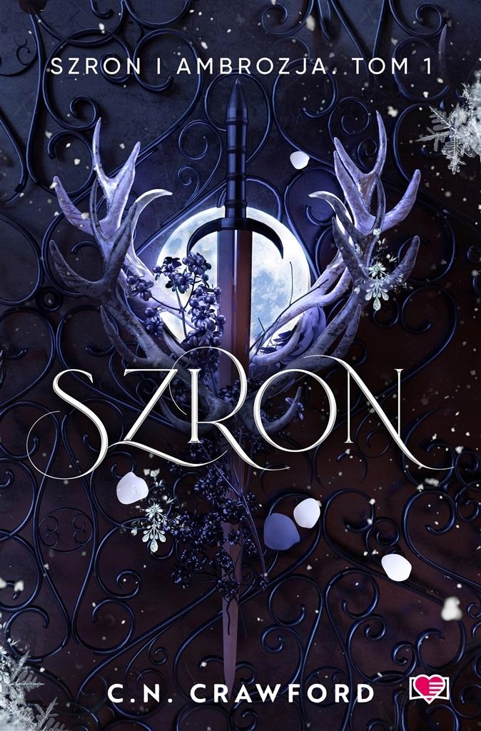 Szron i ambrozja. Tom 1. Szron. Szron i ambrozja. Tom 1 C.N. Crawford
