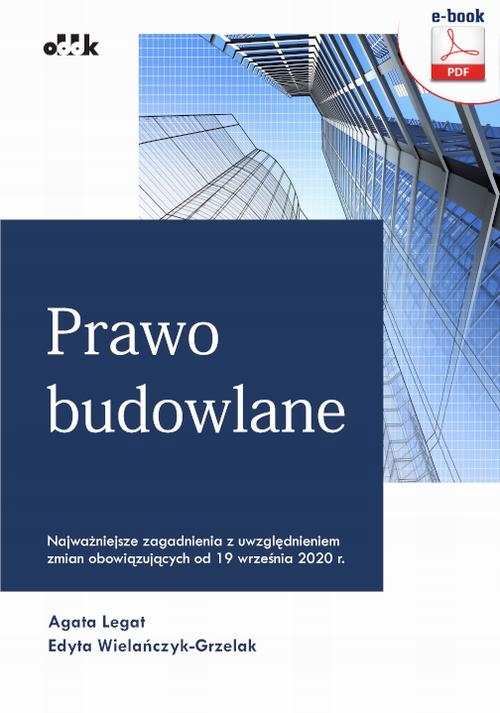 Ebook | Prawo budowlane. Najważniejsze zagadnienia z uwzględnieniem zmian o