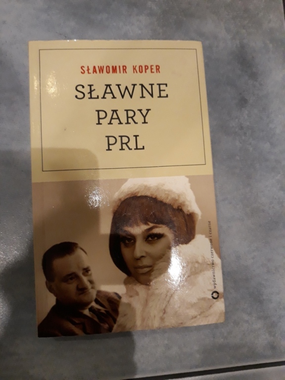 SŁAWOMIR KOPER SŁAWNE PARY PRL