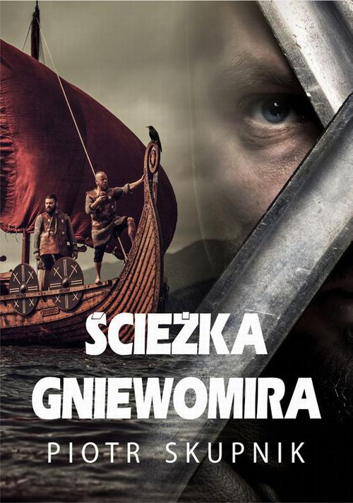 Ścieżka Gniewomira - e-book