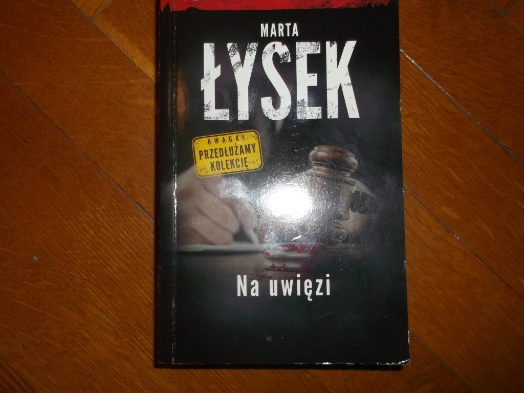 Marta Łysek - Na uwięzi