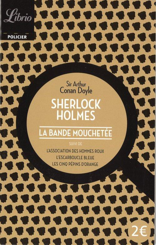 Sherlock Holmes La Bande mouche