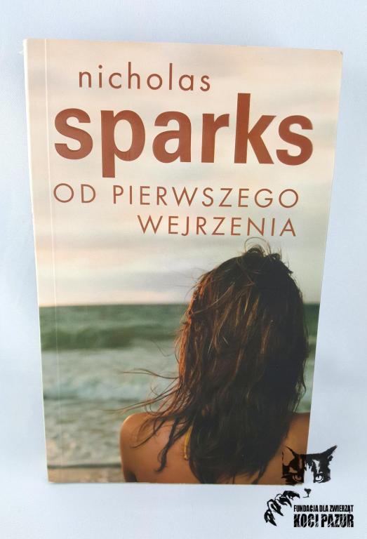 "Od pierwszego wejrzenia" Sparks, Nicholas