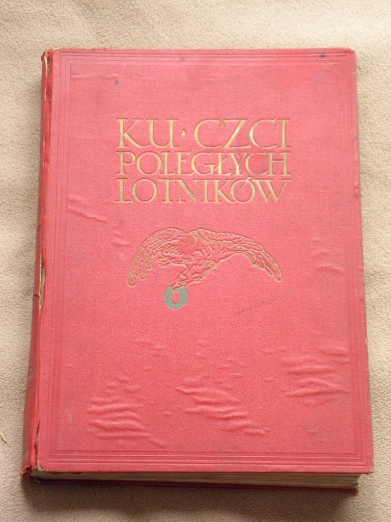 KU CZCI POLEGŁYCH LOTNIKÓW - Romeyka -wydanie 1933