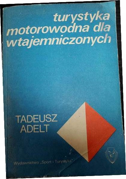 Turystyka motorowodna dla wtajemniczonych - Adelt