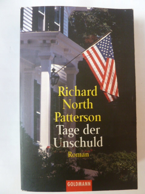 Tage der Unschuld - Richard North Patterson, 24h