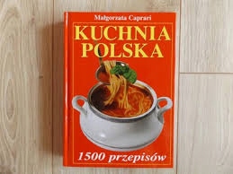 Kuchnia polska 1500 przepisów M. Caprari
