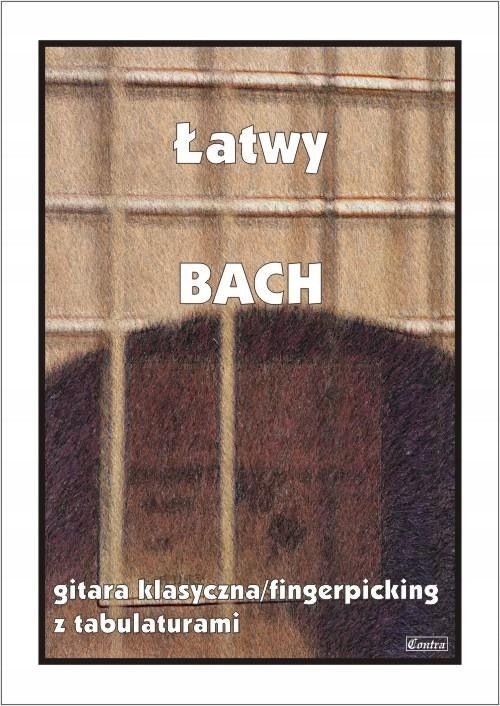 ŁATWY BACH. GITARA KLASYCZNA..., M. PAWEŁEK