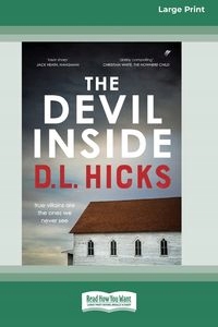 THE DEVIL INSIDE (16PT LARGE PRINT EDITION)