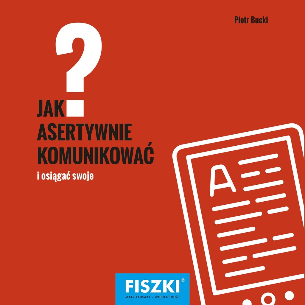 Jak asertywnie komunikować? - e-book