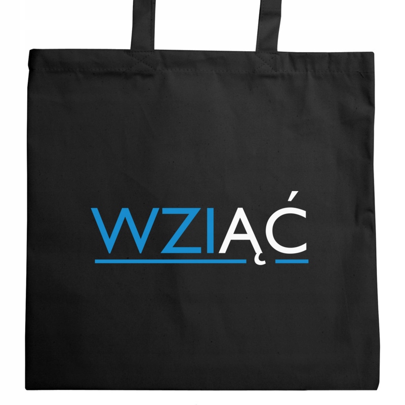 POPRAWNA POLSZCZYZNA WZIĄĆ WZIĄŚĆ TORBA NA