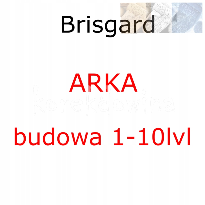 B ARKA budowa 1-10 + towar FOE Brisgard FORGE OF EMPIRES