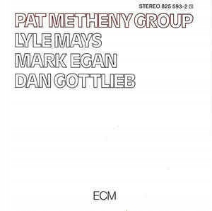 PAT METHENY GROUP - PAT METHENY GROUP