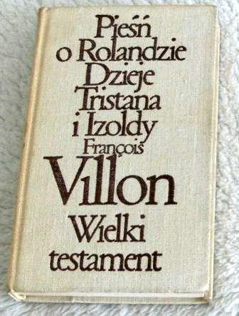 * Pieśń o Rolandzie. Dzieje Tristana i Izoldy i ..