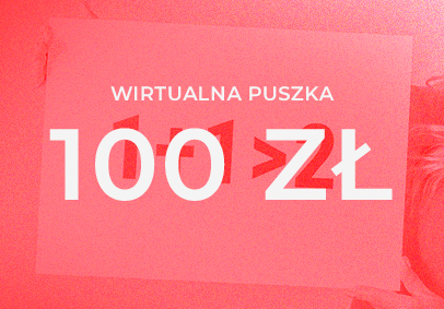 Wirtualna Puszka 100zł