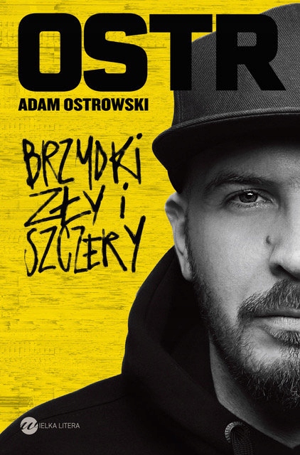 OSTR BRZYDKI ZŁY I SZCZERY ADAM OSTROWSKI