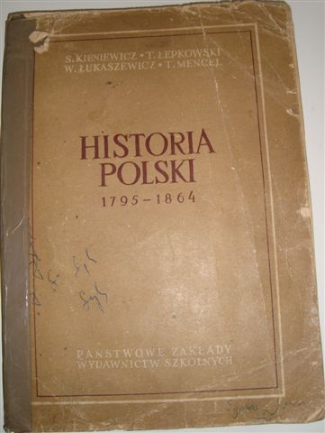 HISTORIA POLSKI 1795-1864 KIENIEWICZ ŁEPKOWSKI ..