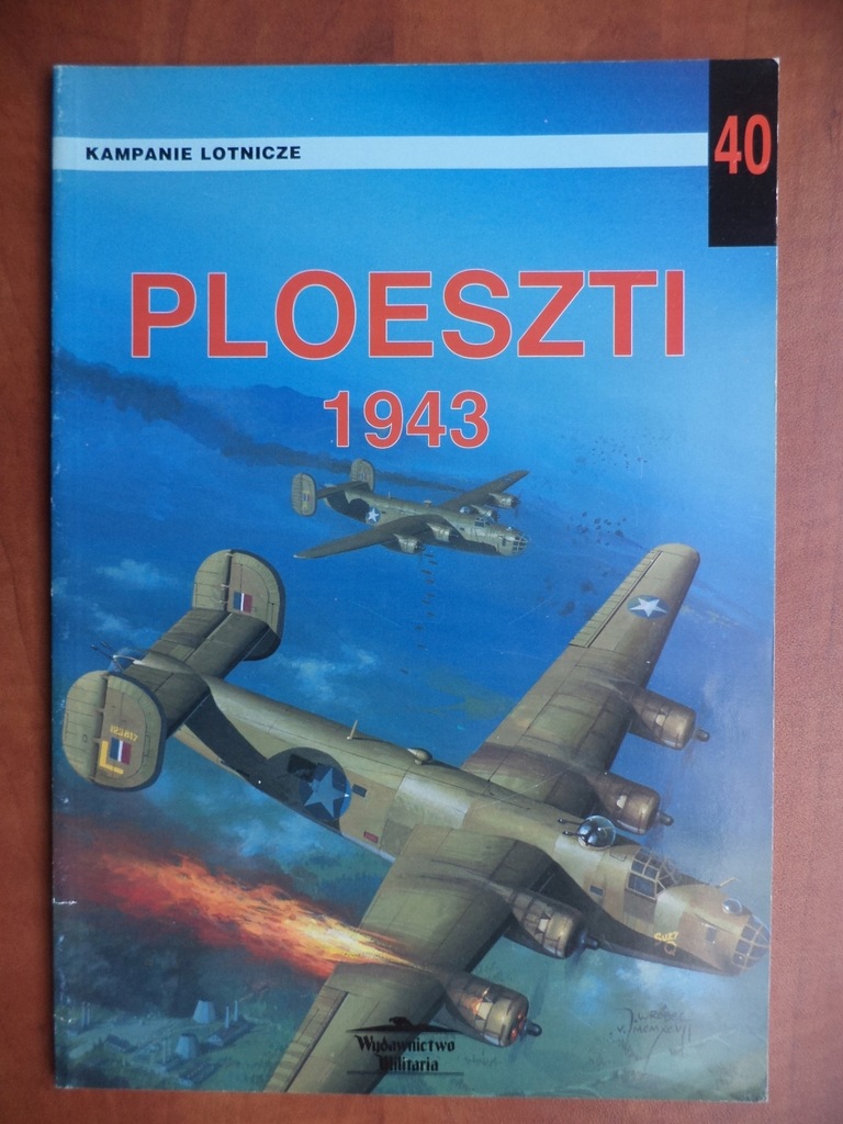 Kampanie lotnicze Ploeszti 1943 MILITARIA 40