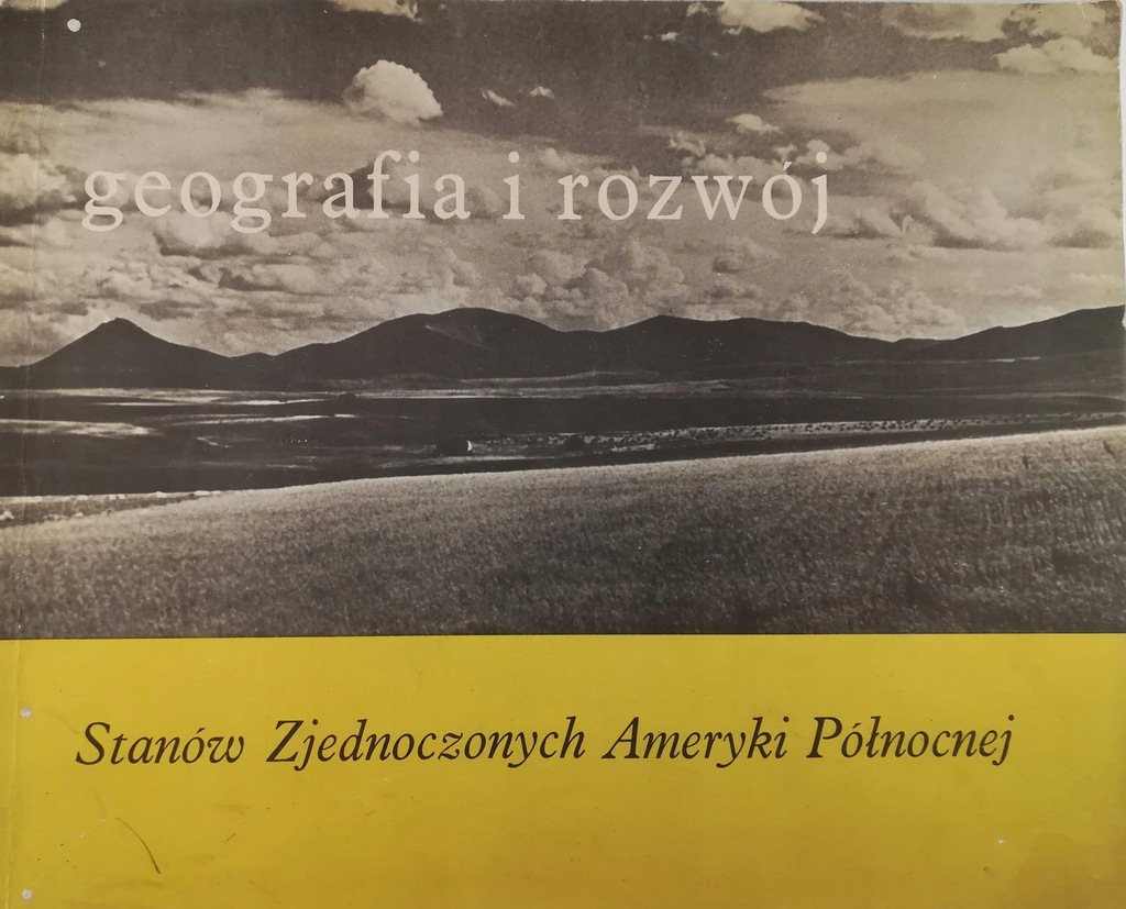 Geografia i rozwój Stanów Zjednoczonych Ameryki