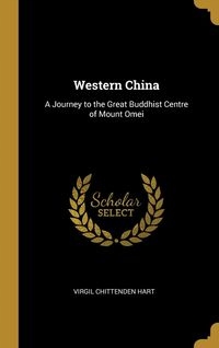 WESTERN CHINA VIRGIL HART CHITTENDEN