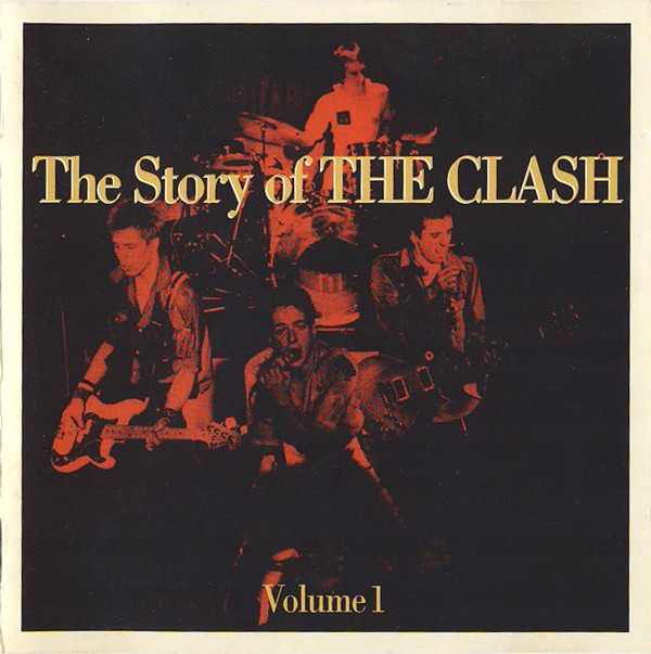 The Clash – The Story Of The Clash Volume 1