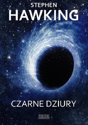Czarne dziury Hawking Zysk i S-ka